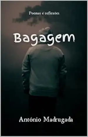 Capa do livro Bagagem: Poemas e reflexões - António Madrugada