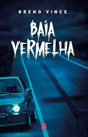Baía Vermelha – Breno Vince Baía Vermelha – Breno Vince
