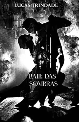 Baile das Sombras – Lucas Trindade