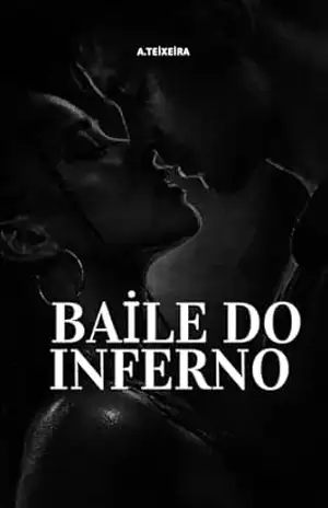 Baile do Inferno – A. Teixeira Baile do Inferno – A. Teixeira