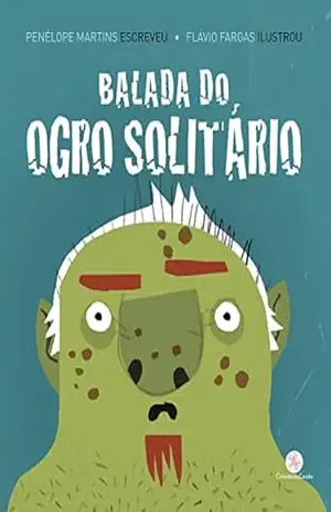 Capa do livro Balada do ogro solitário - Penelope Martins