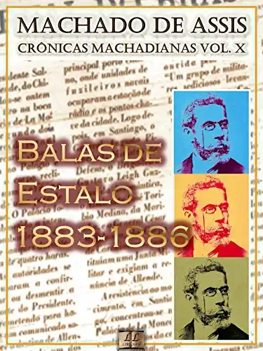 Baixar Balas de Estalo (1883–1886) [Ilustrado, Notas e Índice Ativo] [Com Biografia, Críticas e Análises] (Publicado originalmente na 
