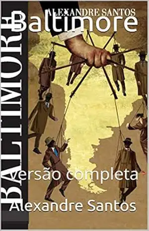 Baltimore: versão completa – Alexandre Santos