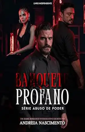 Capa do livro Banquete Profano (Abuso de Poder) - Andreia Nascimento