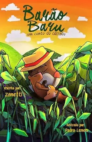 Barão Baru:: Um conto do Cerrado – Felipe Zanetti de Santana Barão Baru:: Um conto do Cerrado – Felipe Zanetti de Santana