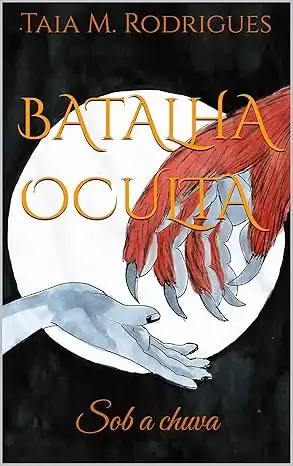 Baixar Batalha Oculta: Sob a chuva pdf, epub, mobi, eBook