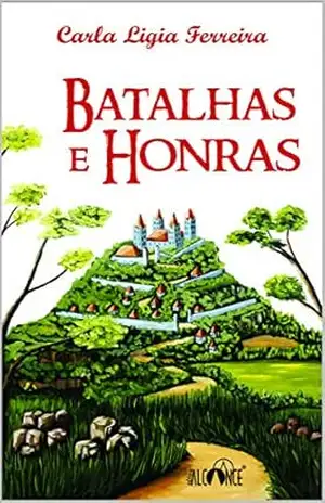 Capa do livro Batalhas e Honras - Carla Ligia Ferreira