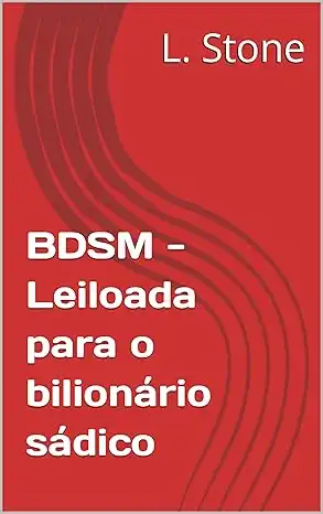 Baixar BDSM – Leiloada para o bilionário sádico pdf, epub, mobi, eBook