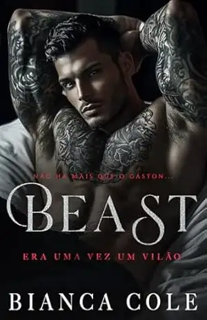 Capa do livro Beast: Um Romance Sombrio Mafioso (Era uma vez um vilão) - Bianca Cole