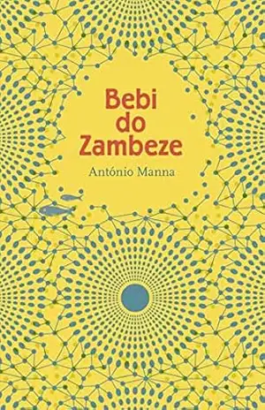 BEBI DO ZAMBEZE – António Manna