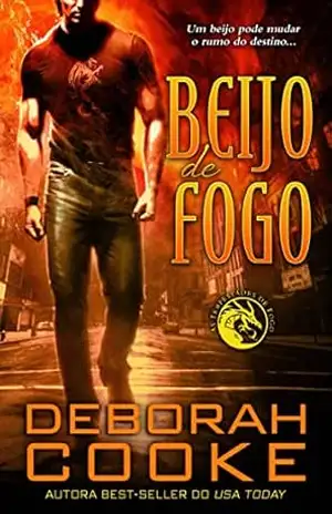 Beijo de Fogo (As Tempestades de Fogo) – Deborah Cooke
