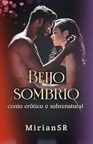 Capa do livro Beijo Sombrio: Um conto sobrenatural +18 - Mirian SR