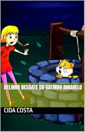 Belinha Resgate do gatinho amarelo – Cida Costa