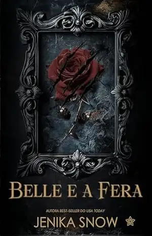 Belle e a Fera (Monstros & Belas Livro 1) – Jenika Snow