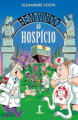 Bem–vindo ao hospício (Digital) – Alexandre Costa