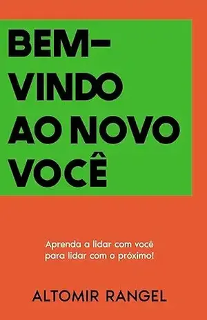 Bem–Vindo Ao Novo Você – Altomir Rangel