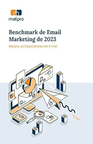 Capa do livro Benchmark de Email Marketing 2023: Mailpro, os especialistas em e–mail - Isabel Courbat