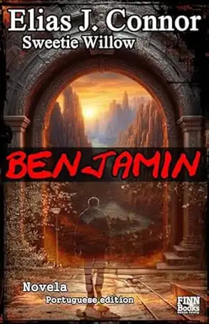 Benjamin (portuguese edition) – Elias J. Connor