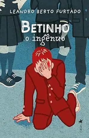 Capa do livro Betinho: O ingênuo - Leandro Berto Furtado