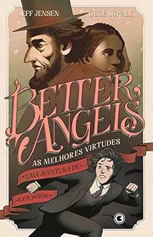 Better Angels – As melhores virtudes – Jeff Jensen
