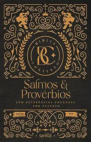 Bíblia Contexto – Salmos & Provérbios – Ornamentos: Com referências cruzadas por extenso – Maquinaria Sankto Editorial