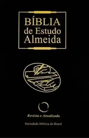 Bíblia de Estudo Almeida – João Ferreira de Almeida Bíblia de Estudo Almeida – João Ferreira de Almeida