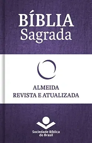 Capa do livro Bíblia Sagrada RA – Almeida Revista e Atualizada: Com notas, referências cruzadas e palavras de Jesus em vermelho. - Sociedade Bíblica do Brasil