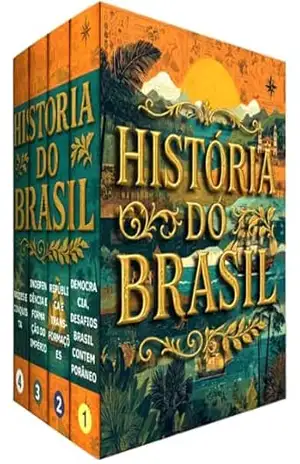 Biblioteca A História do Brasi – 4 Livros – Das Origens aos Desafios do Século XXI: Quinhentos Anos de Transformações Políticas, Sociais e Culturais – Biblioteca Quântica