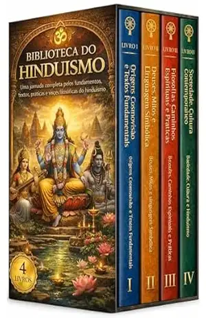 Capa do livro Biblioteca do Hinduísmo – 4 Livros – Dos Vedas ao Bhagavad Gita: a sabedoria espiritual do hinduísmo: Uma jornada completa pelos fundamentos, textos e práticas - Noetrix