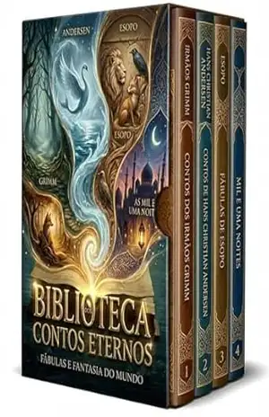 Biblioteca dos Contos Eternos: Fábulas e Fantasia do Mundo: Contos dos Irmãos Grimm, Contos de Hans Christian Andersen, Fábulas de Esopo e Mil e Uma Noites – Christian Andersen Biblioteca dos Contos Eternos: Fábulas e Fantasia do Mundo: Contos dos Irmãos Grimm, Contos de Hans Christian Andersen, Fábulas de Esopo e Mil e Uma Noites – Christian Andersen