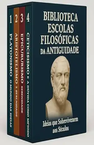 Biblioteca Escolas Filosóficas da Antiguidade – 4 Livros – Ideias que sobreviveram aos séculos – Biblioteca Quântica