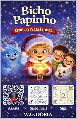 Bicho–papinho: Onde o Natal mora (O Bicho–papinho) - W.G. Dória