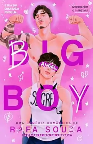Capa do livro BIG BOY: E se a sua única saída... fosse um acordo com o p*rnstar? (Livro Único) (P*rnstars 1) - Rafa Souza