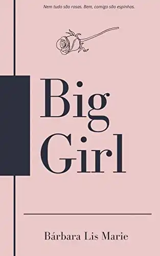 Baixar Big Girl – Triogia Big (Vol.1) pdf, epub, mobi, eBook