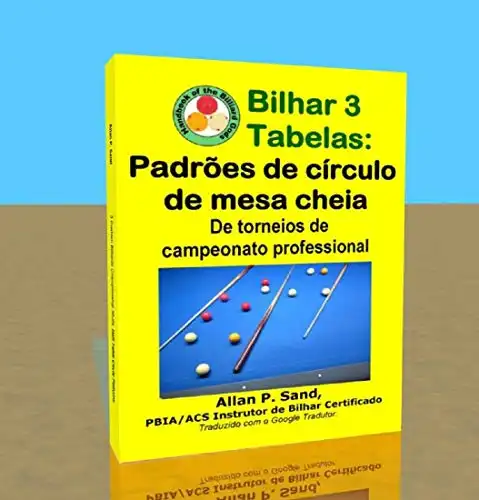 Baixar Bilhar 3 Tabelas - Padrões de círculo de mesa cheia: De torneios de campeonato professional pdf, epub, mobi, eBook