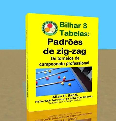 Baixar Bilhar 3 Tabelas – Padrões de zig–zag: De torneios de campeonato professional pdf, epub, mobi, eBook