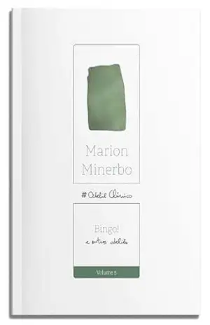 Bingo!: e outros ateliês (Ateliê clínico Livro 5) – Marion Minerbo