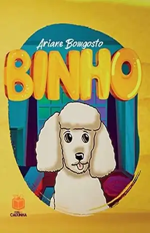 Binho – Ariane Bomgosto Binho – Ariane Bomgosto