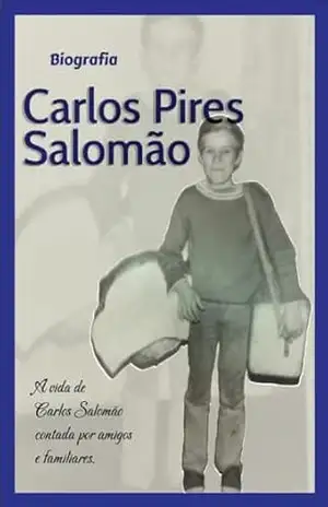 Capa do livro Biografia de Carlos Pires Salomão: Como um filho ajuda a mãe a criar nove irmãos - Daniele Becker Teixeira