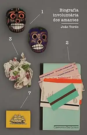 Biografia involuntária dos amantes – João Tordo
