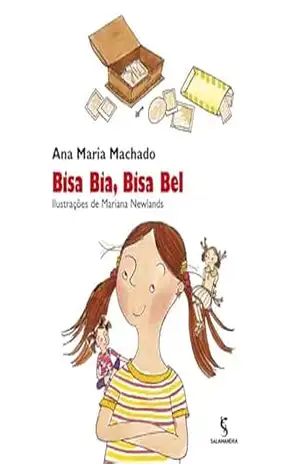 Bisa Bia, Bisa Bel – Ana Maria Machado