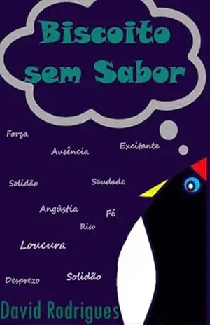 Capa do livro Biscoito Sem Sabor - David Rodrigues