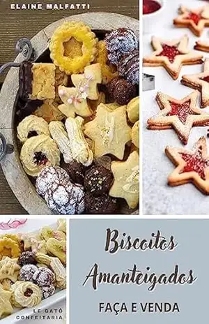 Capa do livro Biscoitos Amanteigados: Faça e Venda - Elaine Malfatti