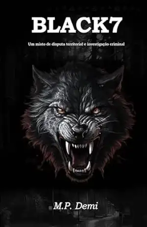 Black7 (Black 7 Livro 1) – M. P. Demi Black7 (Black 7 Livro 1) – M. P. Demi