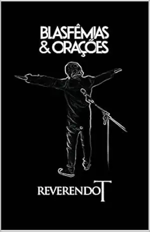 BLASFEMIAS & ORACOES – Tony  Lopes