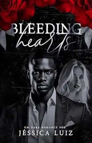 Bleeding Hearts – Jéssica Luiz