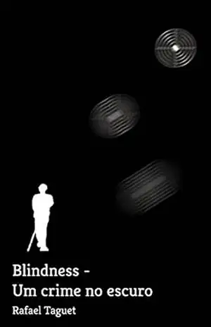 Capa do livro BLINDNESS: UM CRIME NO ESCURO - Rafael Taguet