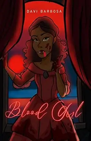 Blood Girl: conto de vampiro – Davi Barbosa Blood Girl: conto de vampiro – Davi Barbosa