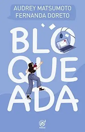 Bloqueada – Audrey Matsumoto