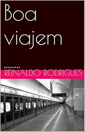 Boa viajem: ……… – Reinaldo rodrigues Boa viajem: ……… – Reinaldo rodrigues